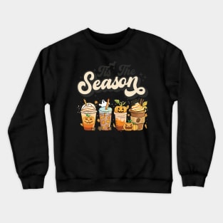 Tis The Season Pumpkin Spice Latte Halloween Fall Coffee Crewneck Sweatshirt